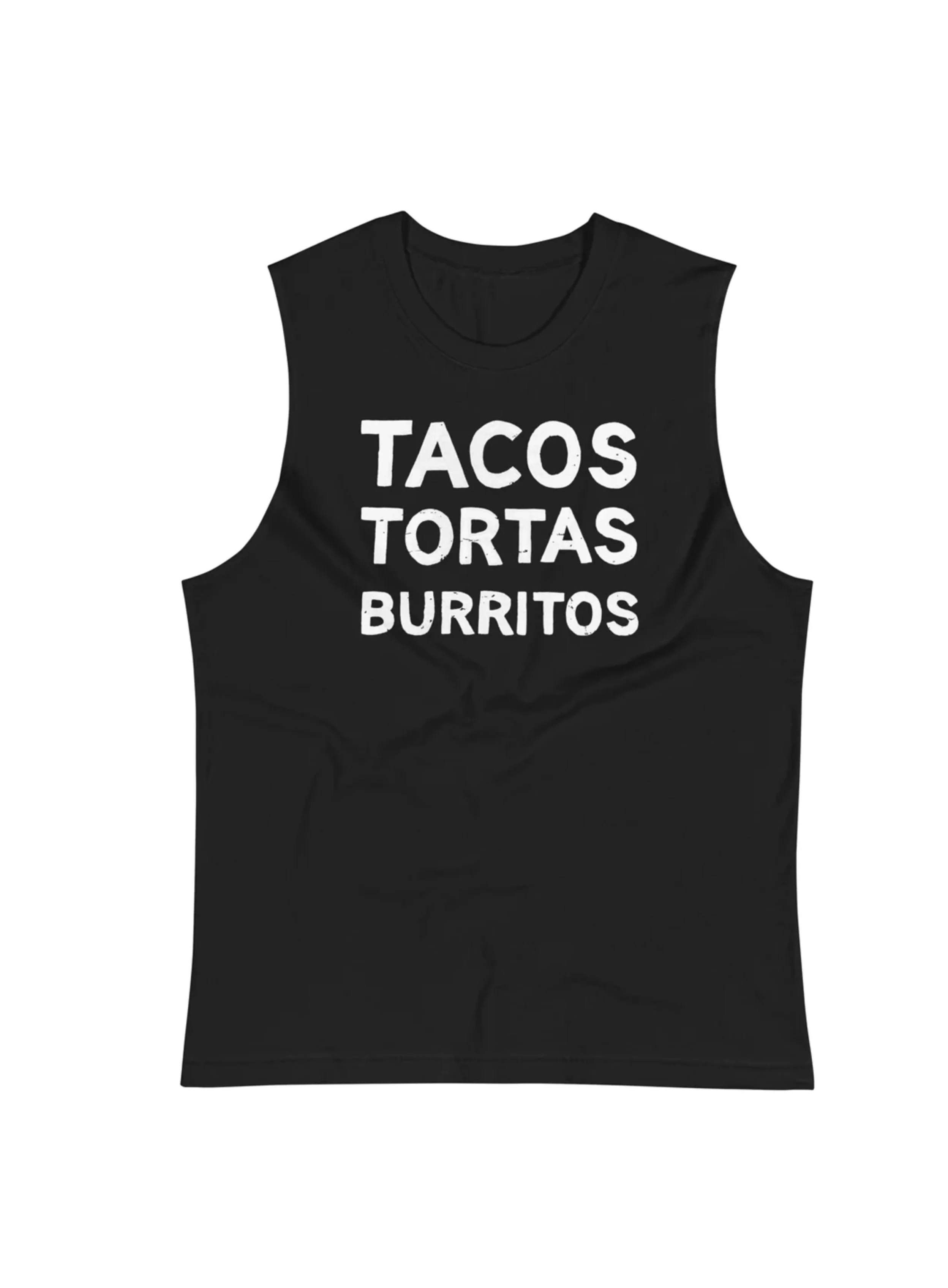 Tacos Tortas Burritos Muscle Shirt (WAAS X NOT LOCAL) - Image 2